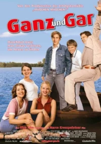 Постер фильма: Ganz und gar