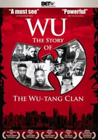 Постер фильма: Ву: История Wu-Tang Clan