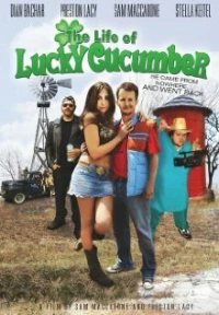Постер фильма: The Life of Lucky Cucumber