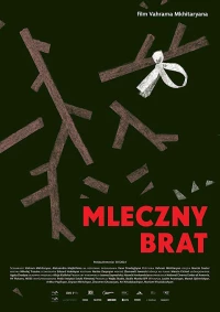 Постер фильма: Mleczny brat