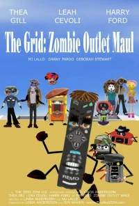 Постер фильма: The Grid: Zombie Outlet Maul