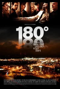 Постер фильма: 180° — Когда мир вскружит голову