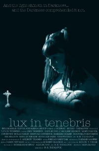 Постер фильма: Lux in Tenebris