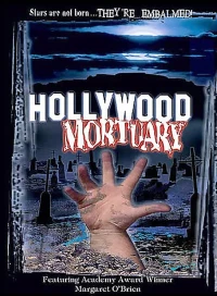 Постер фильма: Hollywood Mortuary