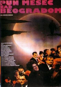 Постер фильма: Полная луна над Белградом