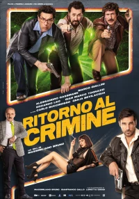 Постер фильма: Возвращение к преступлению