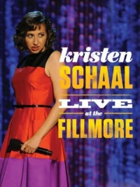 Постер фильма: Kristen Schaal: Live at the Fillmore