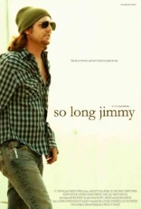Постер фильма: So Long Jimmy