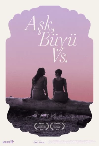 Постер фильма: Aşk, Büyü vs