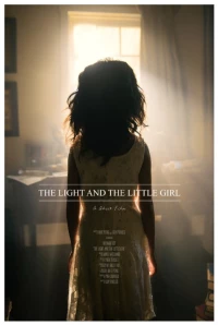 Постер фильма: The Light and the Little Girl