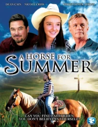 Постер фильма: Лошадь на лето