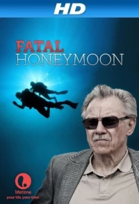 Постер фильма: Fatal Honeymoon