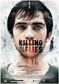 Постер фильма: Killing All the Flies