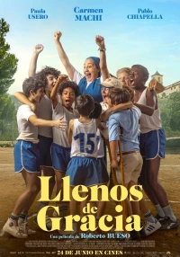 Постер фильма: Llenos de gracia