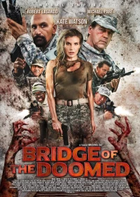 Постер фильма: Bridge of the Doomed