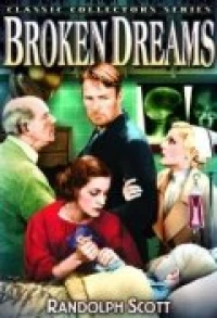 Постер фильма: Broken Dreams