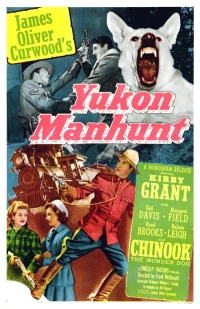 Постер фильма: Yukon Manhunt