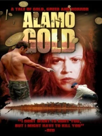 Постер фильма: Alamo Gold
