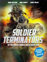 Постер фильма: Солдаты-уничтожители