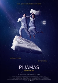 Постер фильма: Pijamas Espaciales