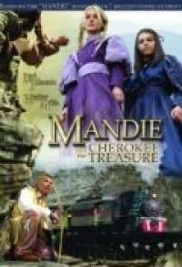 Постер фильма: Мэнди и Черокезское сокровище
