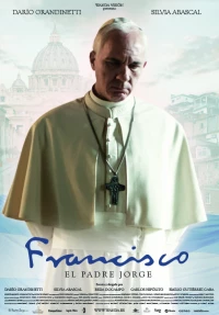Постер фильма: Francisco - El Padre Jorge