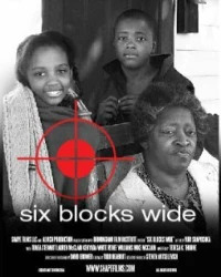 Постер фильма: Six Blocks Wide