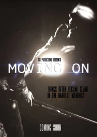 Постер фильма: Moving On