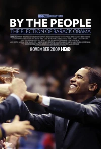 Постер фильма: Сделано людьми: Выборы Барака Обамы
