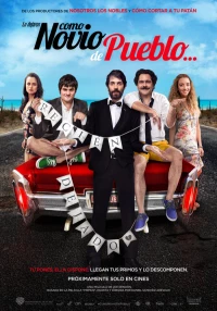 Постер фильма: Como Novio de Pueblo