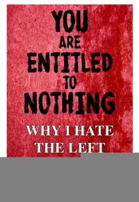 Постер фильма: Why I Hate the Left
