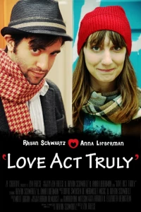 Постер фильма: Love Act Truly