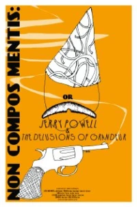 Постер фильма: Jerry Powell & the Delusions of Grandeur