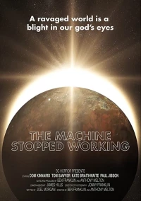 Постер фильма: Machine Stopped Working