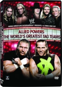 Постер фильма: WWE: Allied Powers - The World's Greatest Tag Teams