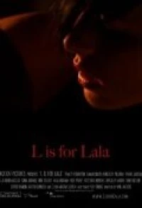 Постер фильма: L Is for Lala
