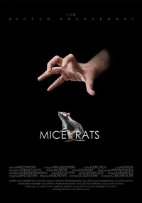 Постер фильма: Mice and Rats