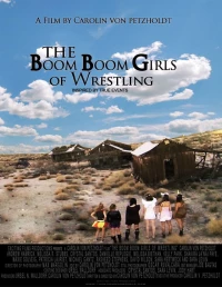 Постер фильма: The Boom Boom Girls of Wrestling