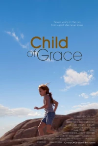 Постер фильма: Child of Grace