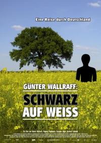 Постер фильма: Günter Wallraff - Schwarz auf weiß