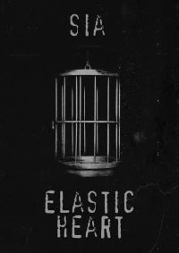 Постер фильма: Sia: Elastic Heart