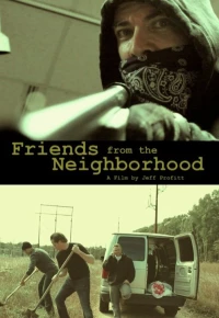 Постер фильма: Friends from the Neighborhood