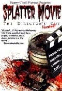 Постер фильма: Splatter Movie: The Director's Cut