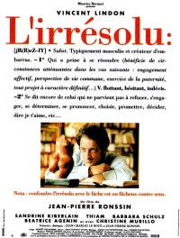 Постер фильма: L'irrésolu