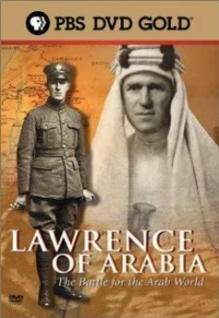 Постер фильма: Lawrence of Arabia: The Battle for the Arab World