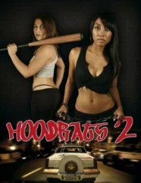 Постер фильма: Hoodrats 2: Hoodrat Warriors