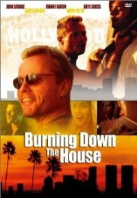 Постер фильма: Burning Down the House
