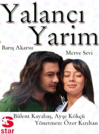 Постер фильма: Yalancı Yarim