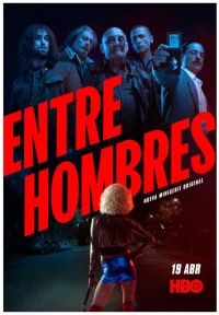 Постер фильма: Entre hombres