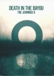 Death in the Bayou: The Jennings 8